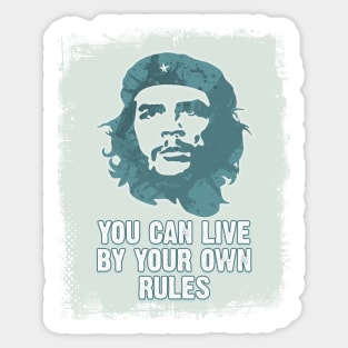 Che Guevara You Can Live By Your Own Rules Sticker